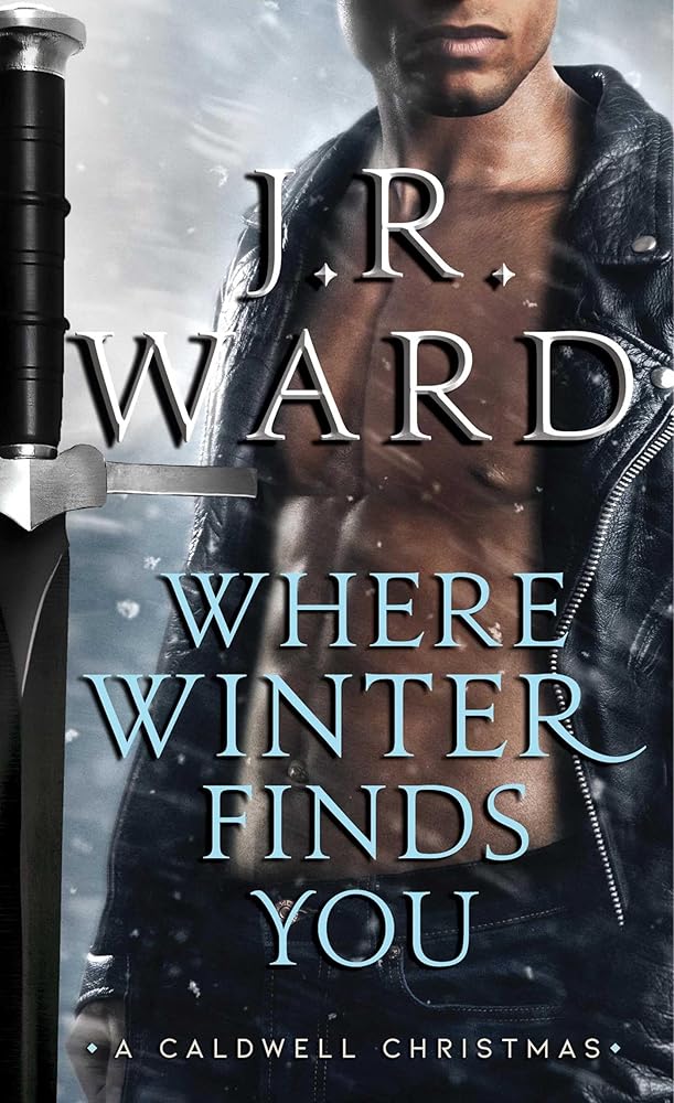 Where Winter Finds You: A Caldwell Christmas (The Black Dagger Brotherhood series) cover image