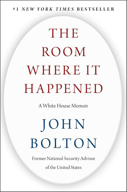The Room Where It Happened: A White House Memoir cover image