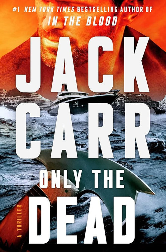 Only the Dead: A Thriller (6) (Terminal List) cover image