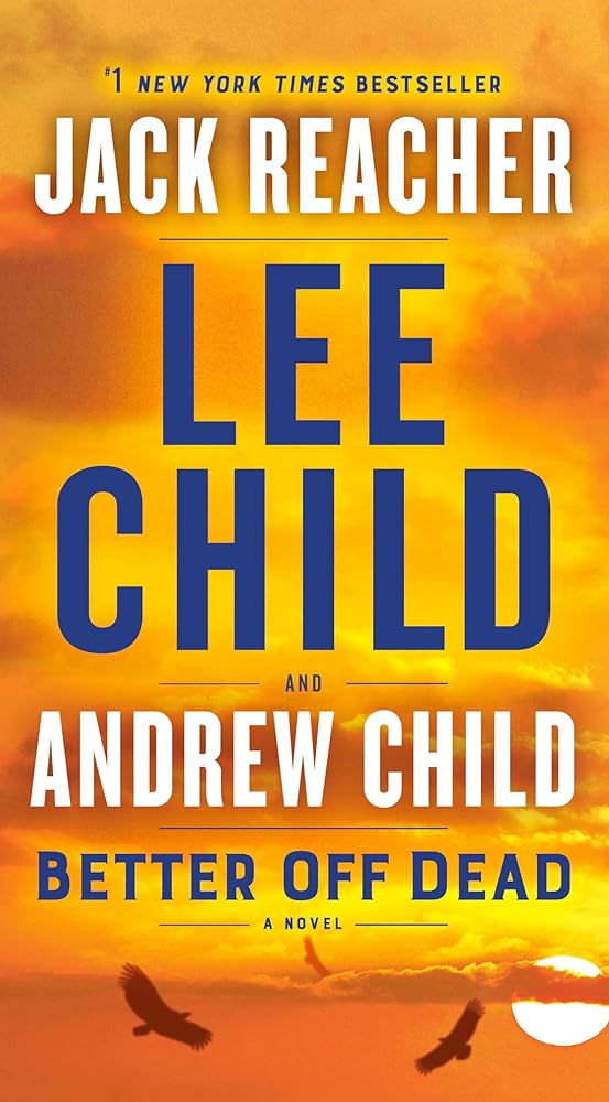 Better Off Dead: A Jack Reacher Novel cover image