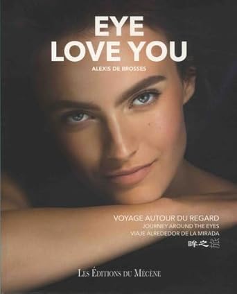 Eye love you: Voyage autour du regard cover image