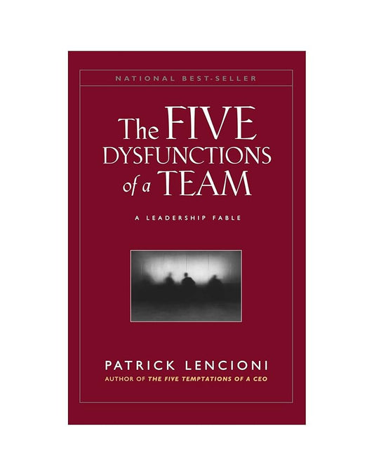 The Five Dysfunctions of a Team: A Leadership Fable cover image