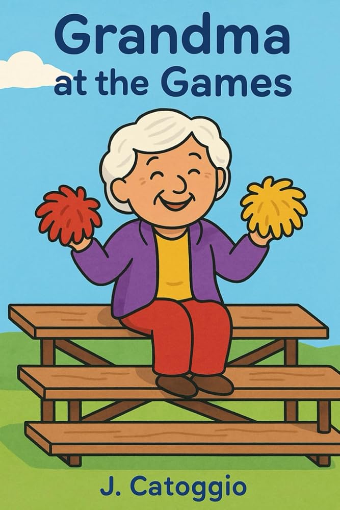 Grandma at the Games (Grandma Cheers Series) cover image