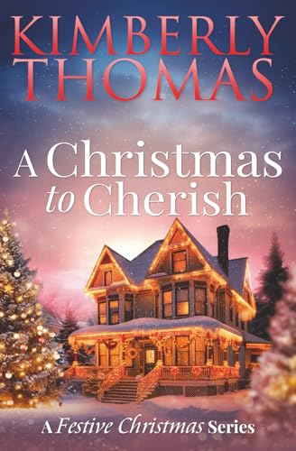 A Christmas to Cherish (A Festive Christmas Series) cover image