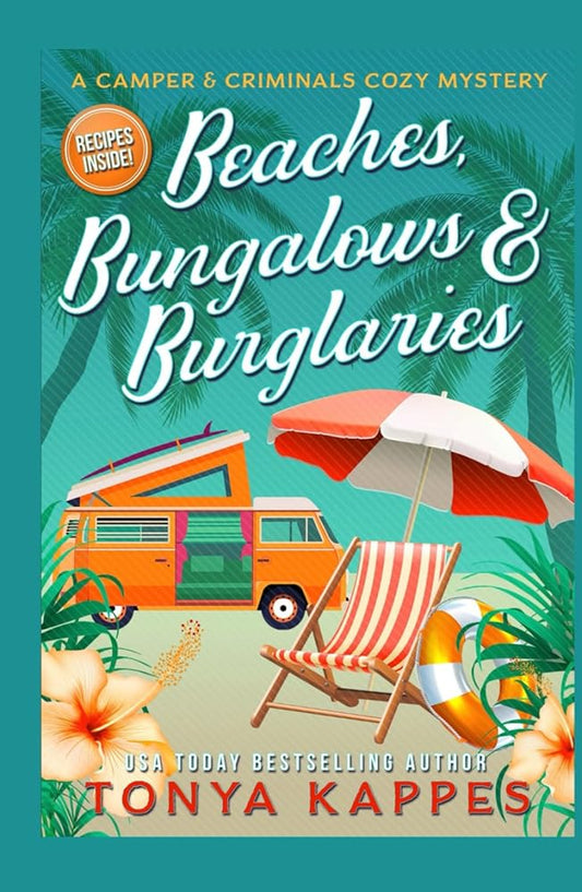 Beaches, Bungalows & Burglaries: A Camper and Criminals Cozy Mystery Series Book 1 (A Camper & Criminals Cozy Mystery Series) cover image
