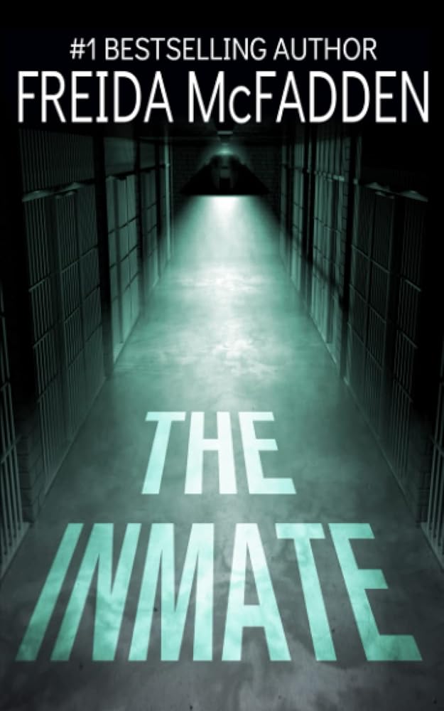 The Inmate: A gripping psychological thriller cover image
