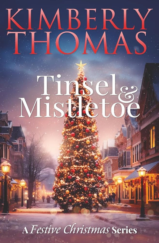 Tinsel & Mistletoe (A Festive Christmas Series) cover image