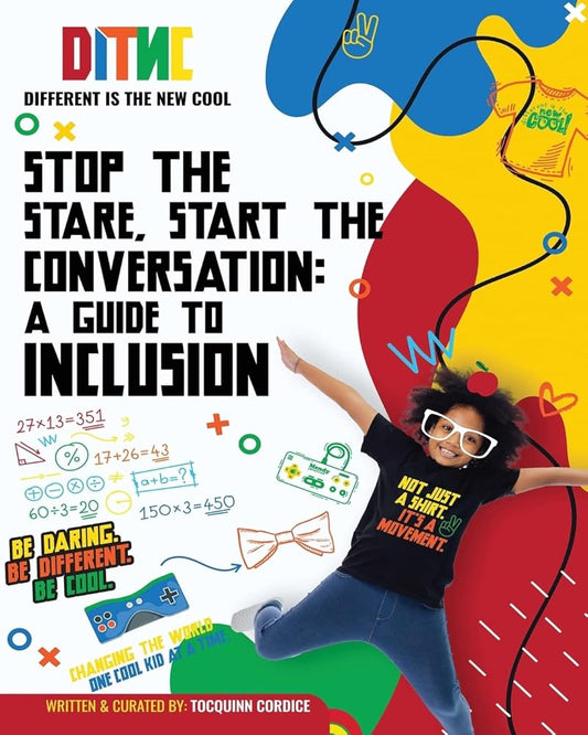 STOP THE STARE, START THE CONVERSATION: A GUIDE TO INCLUSION cover image