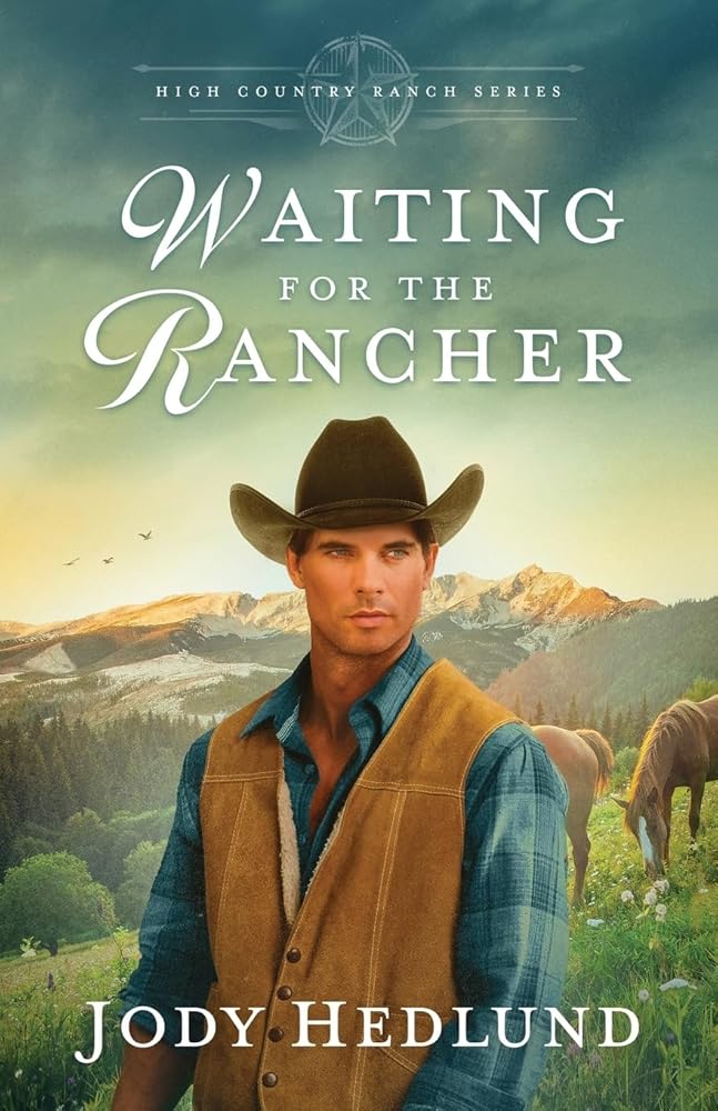 Waiting for the Rancher: A Sweet Historical Romance (High Country Ranch) cover image