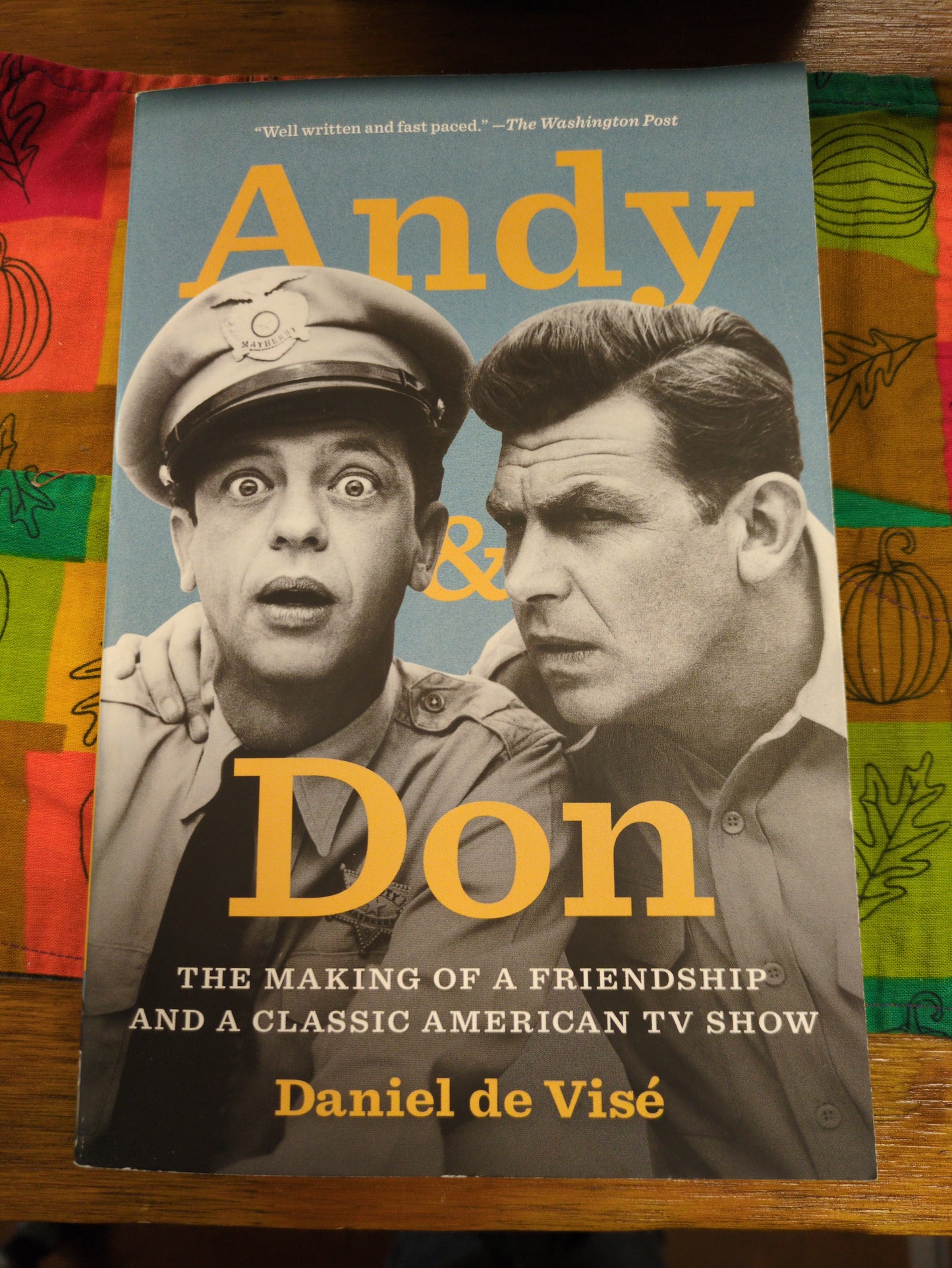 Andy & Don: The Making of a Friendship and a Classic American TV Show