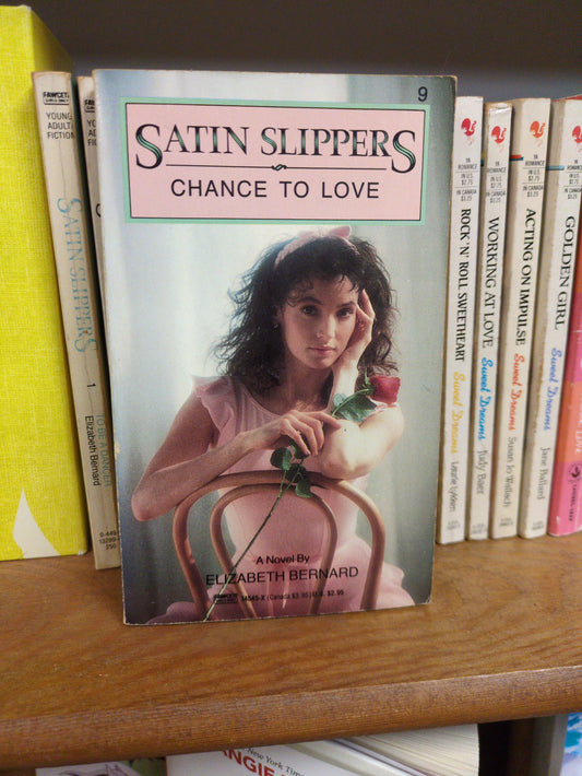Chance to Love: (#9) (Satin Slippers)