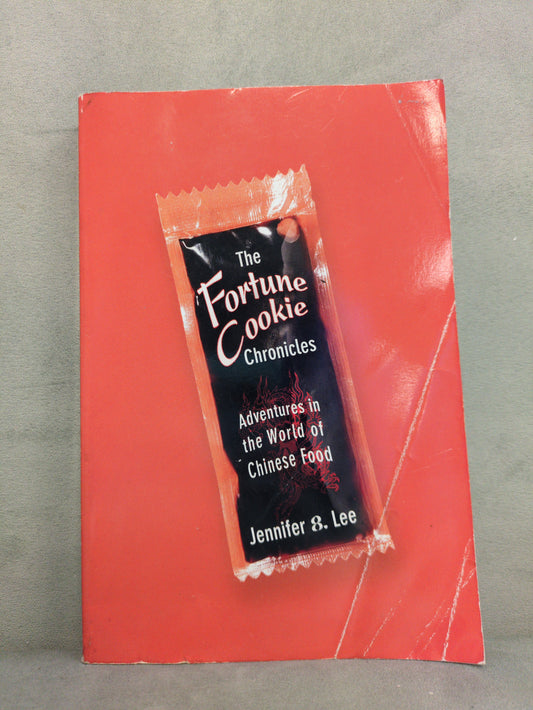 The Fortune Cookie Chronicles, Adventures in the World of Chinese Food