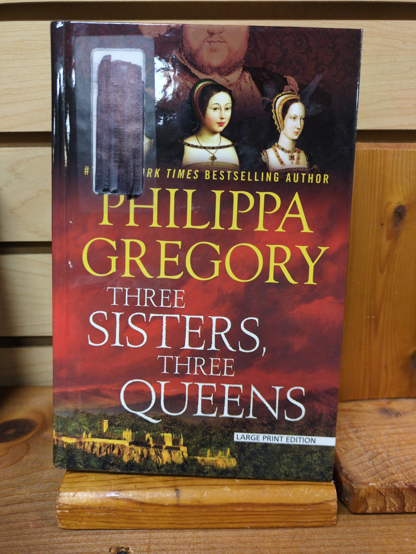 Three Sisters, Three Queens (Thorndike Press Large Print Basic)