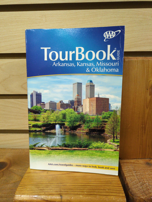 TourBook Guide: Arkansas, Kansas, Missouri & Oklahoma