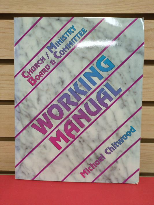 Church & Ministry Board Working Manual
