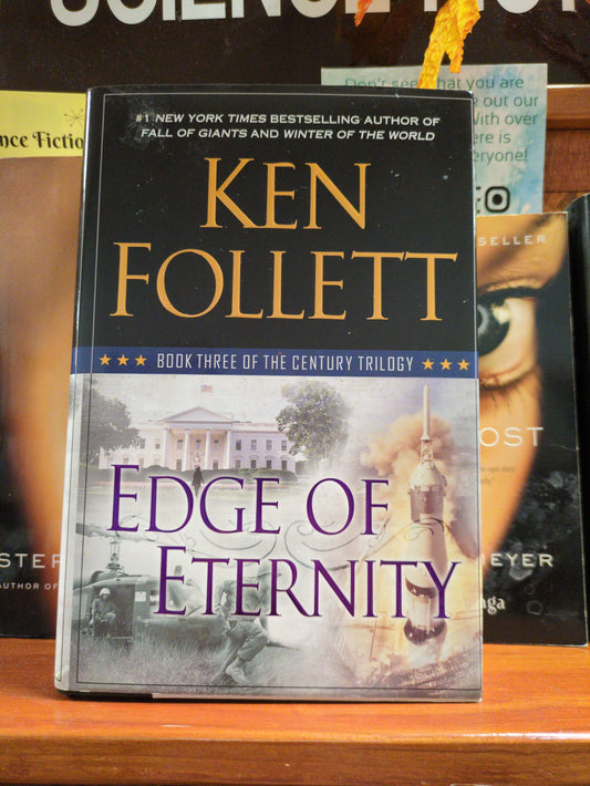 Edge of Eternity: Book Three of the Century Trilogy